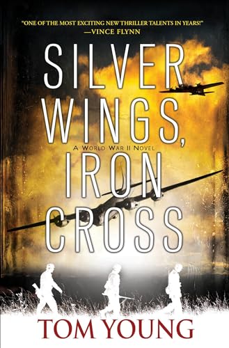 Imagen de archivo de Silver Wings, Iron Cross a la venta por PlumCircle