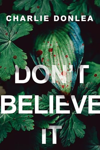 9781496737007: Don't Believe It