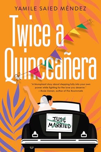 Stock image for Twice a Quinceañera: A Delightful Second Chance Romance for sale by BooksRun