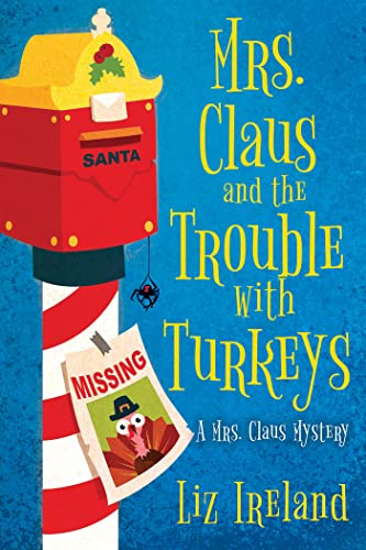 Beispielbild fr Mrs. Claus and the Trouble with Turkeys zum Verkauf von ThriftBooks-Atlanta