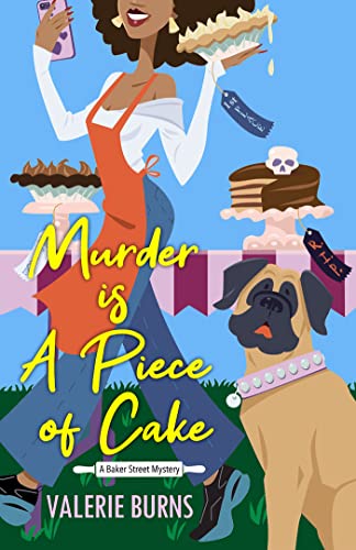 9781496738233: Murder is a Piece of Cake: A Delicious Culinary Cozy with an Exciting Twist: 2 (A Baker Street Mystery)