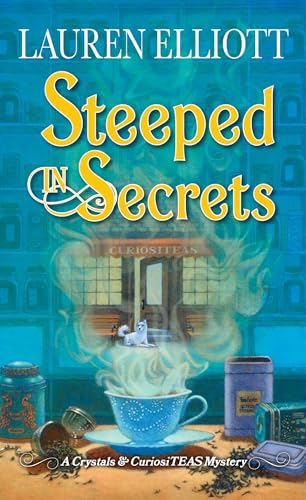 Beispielbild fr Steeped in Secrets: A Magical Mystery (A Crystals & CuriosiTEAS Mystery) zum Verkauf von SecondSale