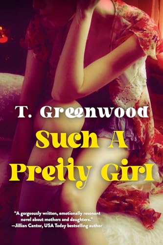 Stock image for Such a Pretty Girl: A Captivating Historical Novel for sale by SecondSale