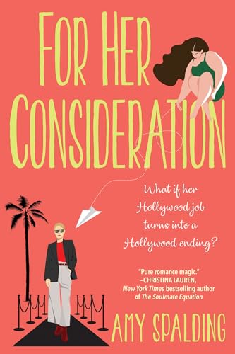 Beispielbild fr For Her Consideration: An Enchanting and Memorable Love Story (Out in Hollywood) zum Verkauf von BooksRun