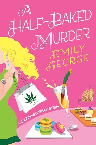 Beispielbild fr A Half-Baked Murder (Cannabis Café Mysteries) zum Verkauf von BooksRun