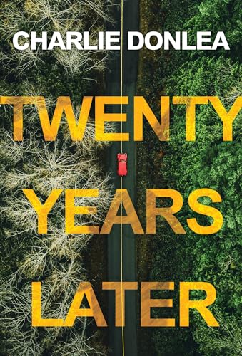 Stock image for Twenty Years Later: A Riveting New Thriller for sale by Goodwill Books