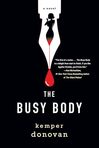 Imagen de archivo de The Busy Body: A Witty Literary Mystery with a Stunning Twist a la venta por BooksRun