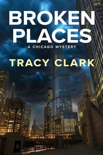 Beispielbild fr Broken Places: 1 (A Chicago Mystery) zum Verkauf von AwesomeBooks