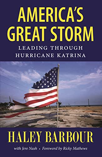 Beispielbild fr America's Great Storm : Leading Through Hurricane Katrina zum Verkauf von Better World Books