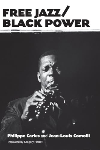 Beispielbild fr Free Jazz/Black Power (American Made Music Series) zum Verkauf von GF Books, Inc.