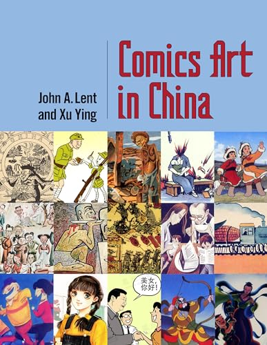 Imagen de archivo de Comics Art in China a la venta por Midtown Scholar Bookstore