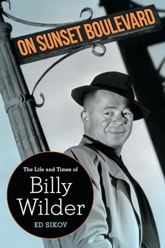 Stock image for On Sunset Boulevard: The Life and Times of Billy Wilder for sale by Book Deals