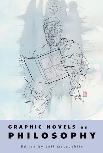 9781496813275: Graphic Novels as Philosophy