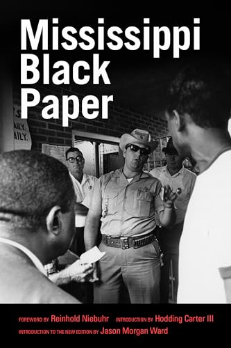 9781496813428: Mississippi Black Paper (Civil Rights in Mississippi Series)