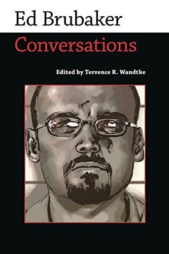 Imagen de archivo de Ed Brubaker: Conversations (Conversations with Comic Artists Series) a la venta por Books Unplugged
