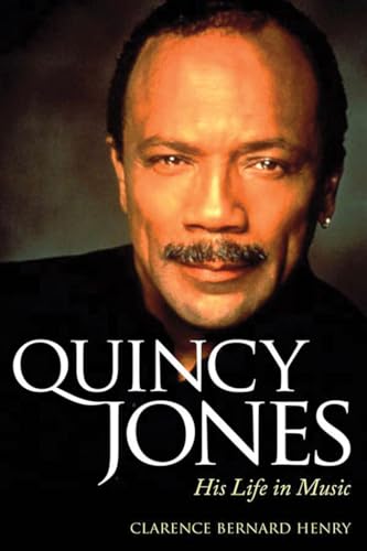 Beispielbild fr Quincy Jones: His Life in Music (American Made Music Series) zum Verkauf von Books Unplugged