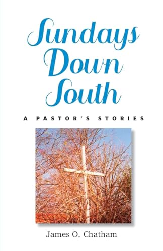 Stock image for Sundays Down South: A Pastor's Stories (Folklife in the South Series) for sale by Midtown Scholar Bookstore