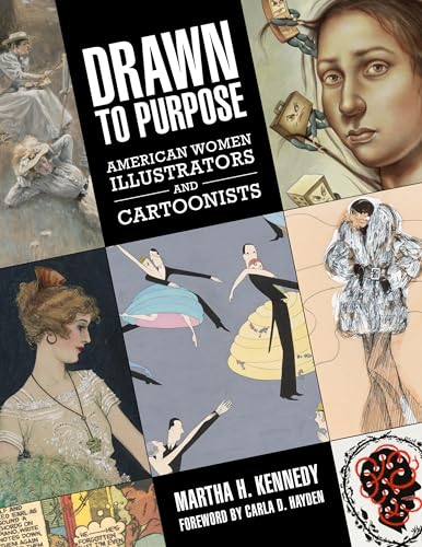 Imagen de archivo de Drawn to Purpose : American Women Illustrators and Cartoonists a la venta por Better World Books: West