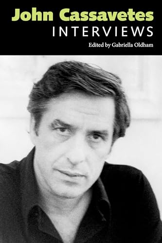 9781496818270: John Cassavetes: Interviews (Conversations with Filmmakers Series)