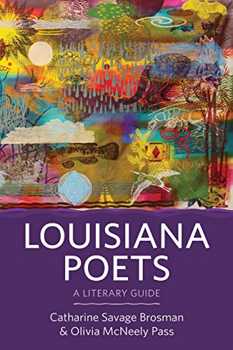 Stock image for Louisiana Poets : A Literary Guide for sale by Better World Books