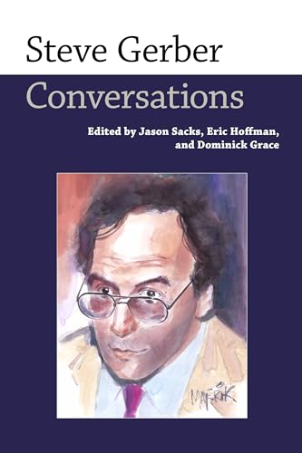 9781496823045: Steve Gerber: Conversations (Conversations with Comic Artists Series)