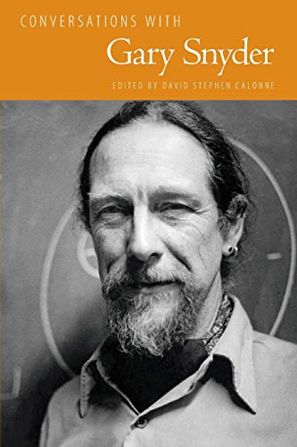 Stock image for Conversations with Gary Snyder (Literary Conversations Series) for sale by Midtown Scholar Bookstore