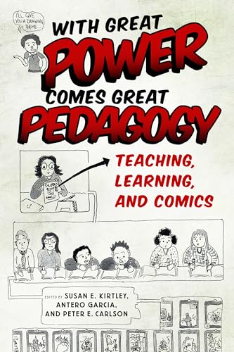 9781496826053: With Great Power Comes Great Pedagogy: Teaching, Learning, and Comics