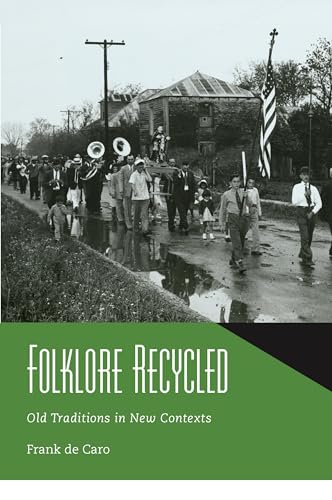 Stock image for Folklore Recycled: Old Traditions in New Contexts for sale by Chiron Media