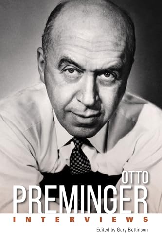 9781496835192: Otto Preminger: Interviews (Conversations with Filmmakers Series)