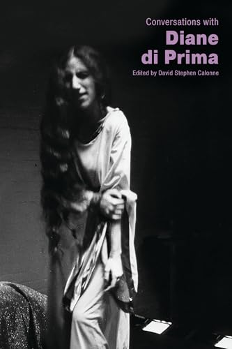 Beispielbild fr Conversations with Diane di Prima (Literary Conversations Series) zum Verkauf von Lakeside Books