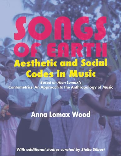 Imagen de archivo de Songs of Earth: Aesthetic and Social Codes in Music a la venta por Revaluation Books