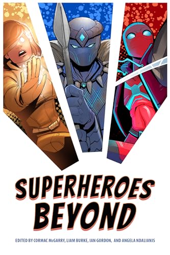 9781496850096: Superheroes Beyond