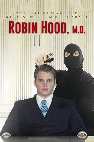 9781496900012: Robin Hood, M.D.