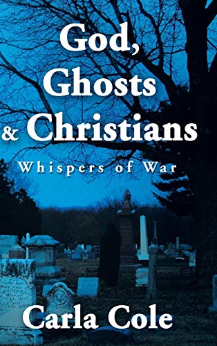 Imagen de archivo de God, Ghosts Christians Whispers of War a la venta por PBShop.store US