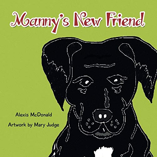 9781496903037: Manny's New Friend