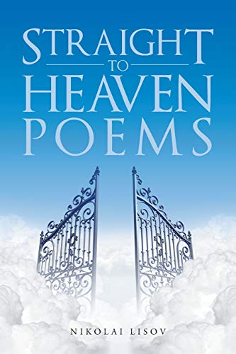 Beispielbild fr Straight To Heaven Poems zum Verkauf von Chiron Media