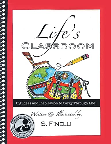 9781496906250: Life’s Classroom: Big Ideas and Inspiration to Carry Through Life