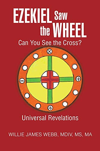 9781496906366: Ezekiel Saw the Wheel: Can You See the Cross?