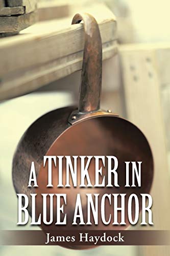Beispielbild fr A Tinker in Blue Anchor zum Verkauf von Lucky's Textbooks