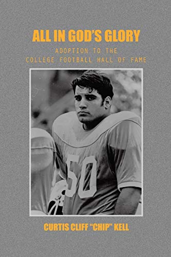 Beispielbild fr All In God's Glory Adoption To The College Football Hall Of Fame zum Verkauf von PBShop.store US