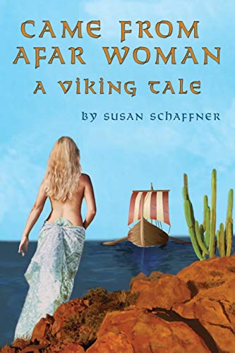 9781496909084: Came From Afar Woman: A Viking Tale