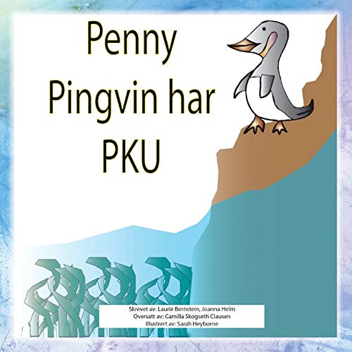 9781496917744: Penny Pingvin Har PKU (Norwegian Edition)