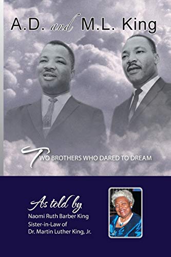 Stock image for AD and ML King: Two Brothers who Dared to Dream for sale by SecondSale