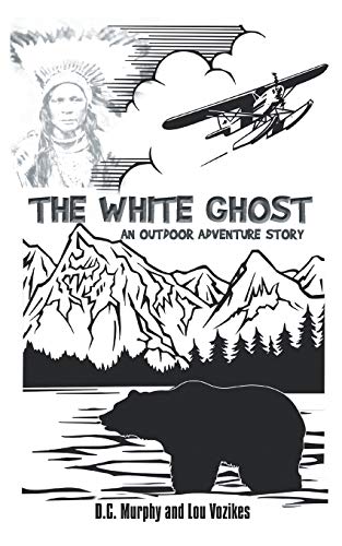 Beispielbild fr The White Ghost: An Outdoor Adventure Story zum Verkauf von Chiron Media