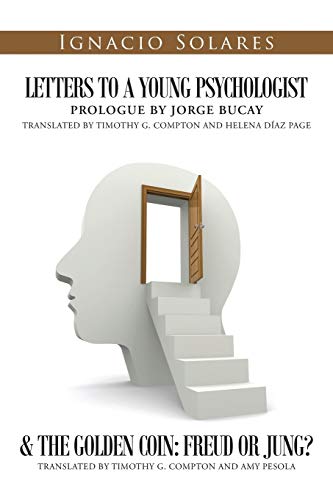 9781496919595: Letters to a Young Psychologist & The Golden Coin: Freud or Jung?