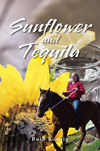 Stock image for Sunflower and Tequila for sale by PBShop.store US