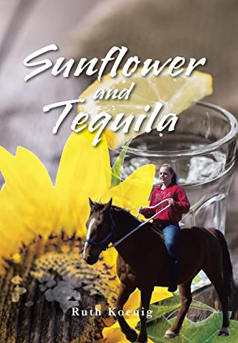 Stock image for Sunflower and Tequila for sale by PBShop.store US