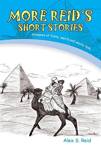 Imagen de archivo de More Reid's Short Stories Glimpses of Funny, Weird and Wacky Folk a la venta por PBShop.store US