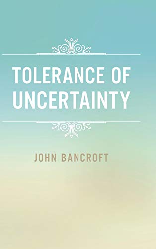 9781496929358: Tolerance of Uncertainty