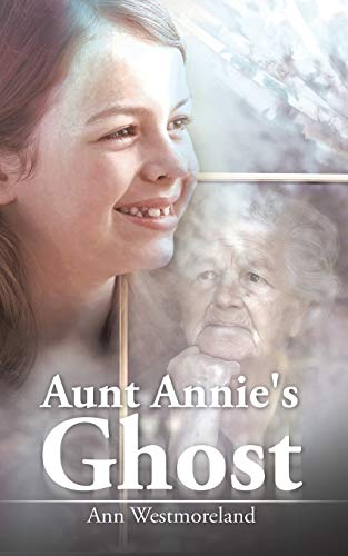Beispielbild fr Aunt Annie's Ghost zum Verkauf von Chiron Media